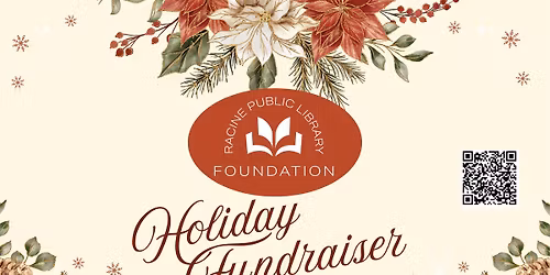 Holiday Fundraiser with the Racine Public Library Foundation \u2014 2025