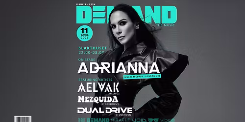 DEMAND Pres. Adrianna | Aelva K | Mezquida | Dual Drive