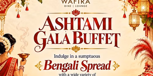 Ashtami Gala Buffet \u2013 A Celebration of Bengali Flavours