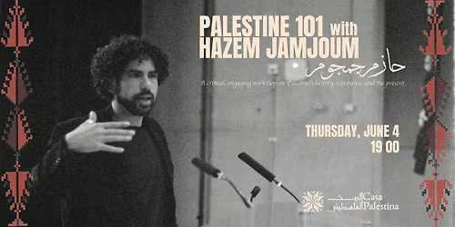 Palestine 101 with Hazem Jamjoum