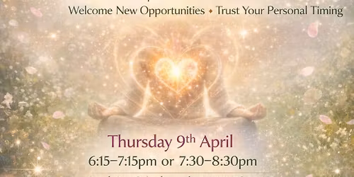 Meditation with Mel 7:30pm - Open & Expand