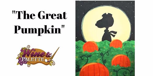 The Great Pumpkin - W&P Painting Class