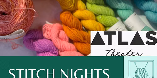 Stitch Night - The Atlas 