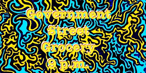 Marley Roberts @ The Government Street Grocery