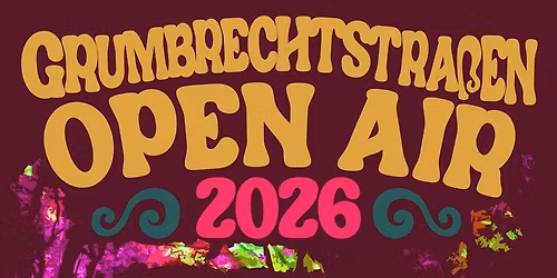 Grumbrechtstra\u00dfen Open Air 2026