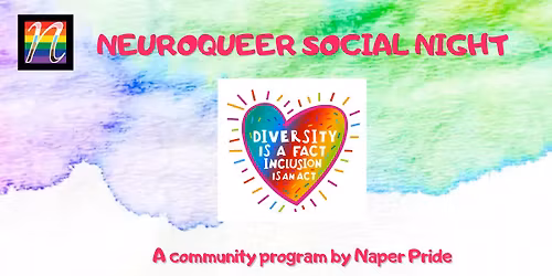 NeuroQueer Social Night - A community program by Naper Pride