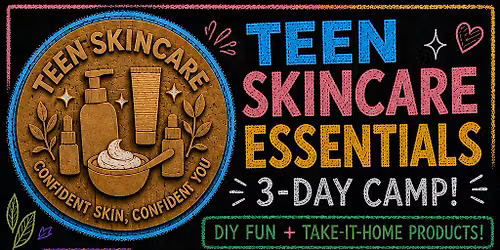 3-Day Series Teen Camp at Fifty24 Craft Co: Skincare Series
