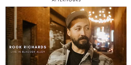 NCO Gallery | AFTERHOURS: Rook Richards (Live in Blagden Alley)