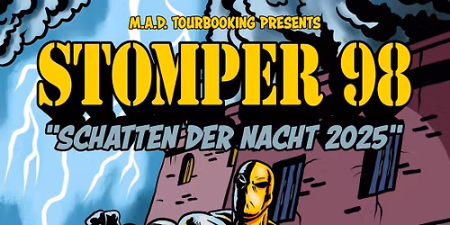 [SOLD OUT] Stomper 98 + Lions\u00b4s Law + Emscherkurve 77 + Alvilda