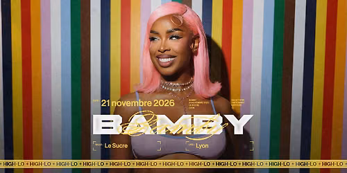 BAMBY - Le Sucre - Lyon