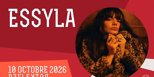 ESSYLA au REFLEKTOR le 10 octobre 2026