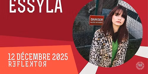 ESSYLA au REFLEKTOR le 12 d\u00e9cembre 2025