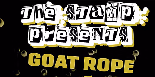 Punk show featuring Goat Rope and Trash The Rental!