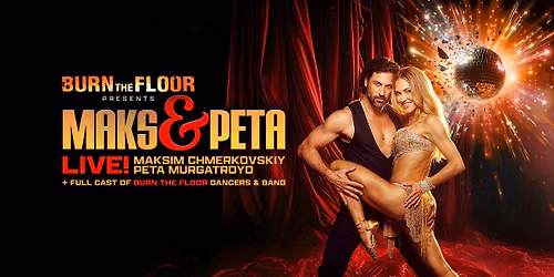 Burn the Floor: Maks & Peta Live