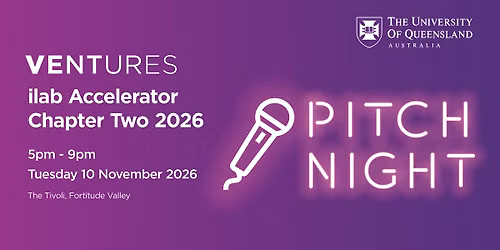 UQ's  ilab Pitch Night 2026