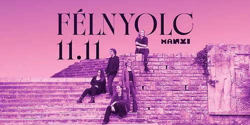 F\u00e9lnyolc @Manyi