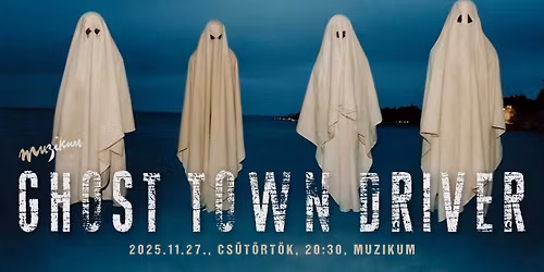 Ghost Town Driver a Muzikumban