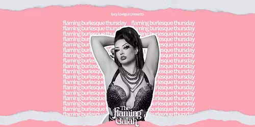 FLAMING BURLESQUE THURSDAYS