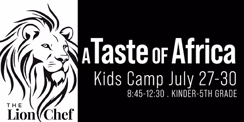Taste of Africa Kids Cooking Camp