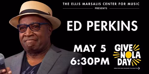 EMCM Presents: Ed Perkins on GiveNOLA Day
