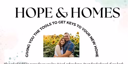 First Time Home Buyers Class by Hope & Homes