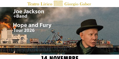 Joe Jackson + Band \u2013 Hope and Fury Tour 2026