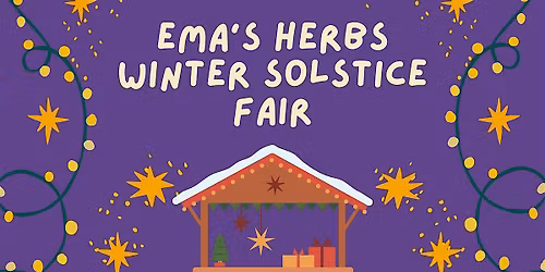 Ema's Herbs Winter Solstice Fair