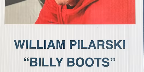 Fundraiser for Billy 'Boots' Pilarski