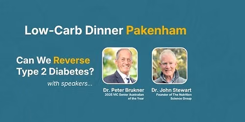 Low-Carb Dinner with Dr. Peter Brukner \u2013 Pakenham