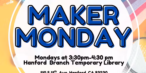 Maker Monday