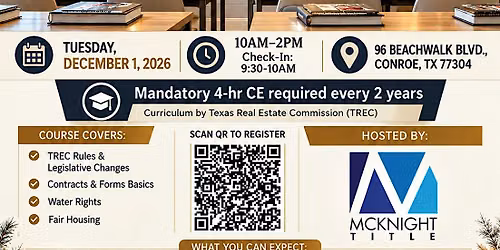TREC 4hrs CE Legal Update I - McKnight Title in Conroe TX