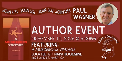 Author Event: A Murderous Vintage by Paul Wagner