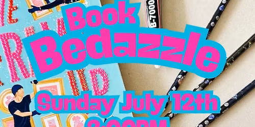 Book Bedazzling- July Event 