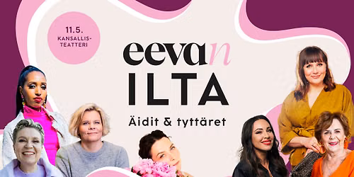 Eevan ilta: Äidit & tyttäret — Kansallisteatteri