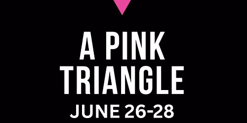 \u201cA Pink Triangle\u201d Theatrical Performance 