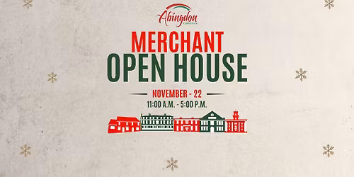 Merchant Open House