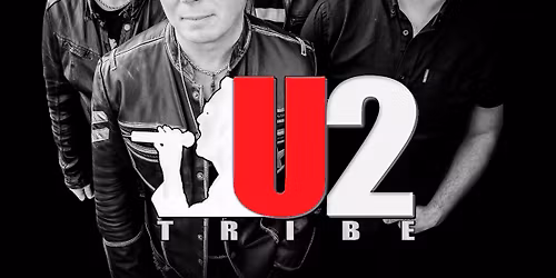 U2 Tribe @ The Drill | Lincoln