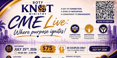 KNOT MARRIAGE MINISTRY PRESENTS: CME LIVE