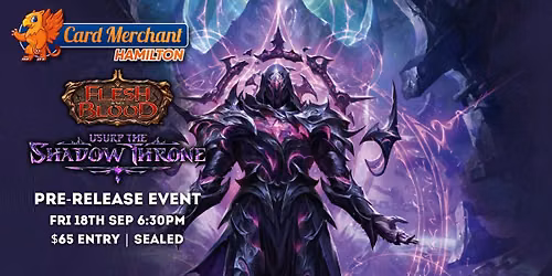 CM Hamilton - Flesh and Blood Usurp the Shadow Throne Pre-Release
