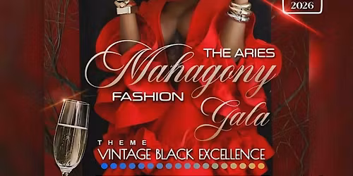 The Aries MAHAGONY Fashion Gala By Wide Open Ent!