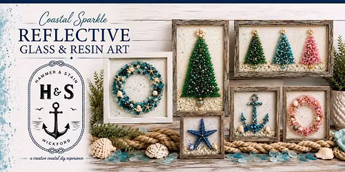 11\/7\/26 5-8PM Coastal Sparkle: Reflective Glass Holiday Resin Art
