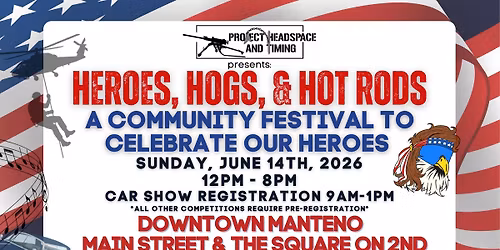 Heroes, Hogs and Hot Rods 2026
