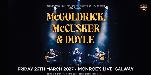Michael McGoldrick, John McCusker and John Doyle