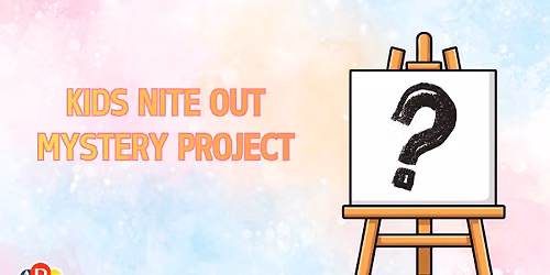 Kids Nite Out: Mystery Project