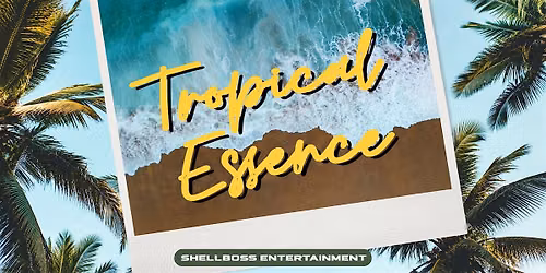 Tropical Essence