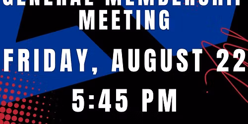 General Membership Meeting
