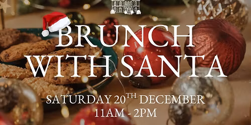 Brunch With Santa \ud83c\udf85\ud83c\udffc\u2728