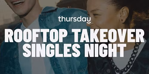 Thursday | Singles Rooftop Takeover at Pedal Haus | Phoenix