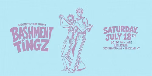 Bashment x Tingz: Summer Rooftop Party at LilliStar