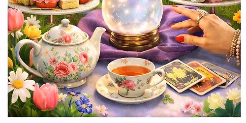 Afternoon Tea with a Psychic 